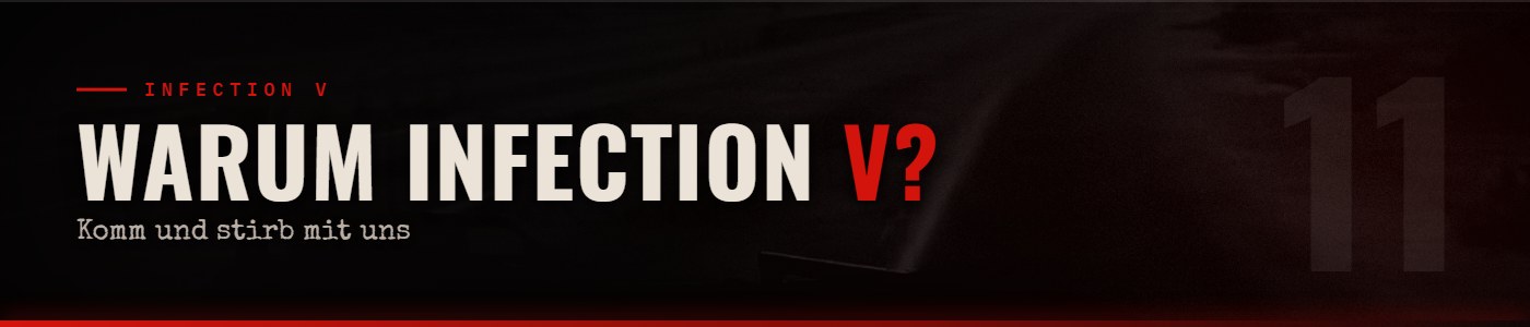 Warum Infection V?